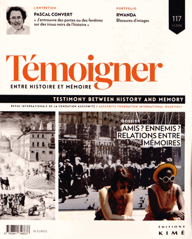 Témoigner entre Histoire et Mémoire, n°117, mars 2014 : 