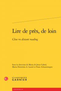 M. de Jesus Cabral, M. Laurel, F. Schuerewegen (dir.) Lire de près, de loin