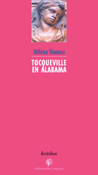  H. Thomas, Tocqueville en Alabama  