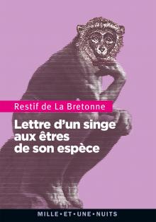 Rétif de la Bretonne, Lettre d'un singe aux êtres de son espèce