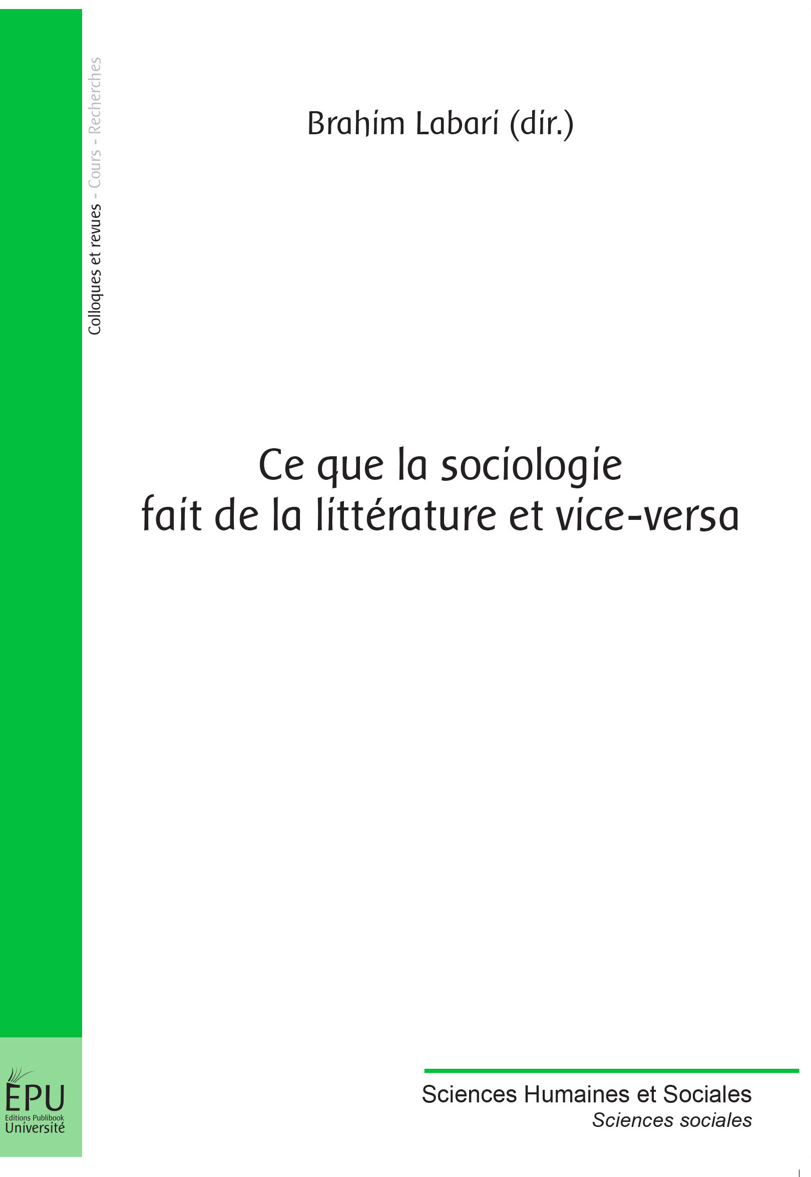 B. Labari (dir.), Ce que la sociologie fait de la littérature et vice-versa