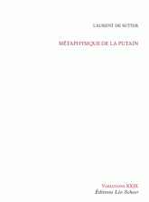 L. de Sutter, Métaphysique de la putain