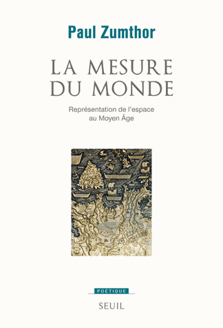 P. Zumthor, La Mesure du monde