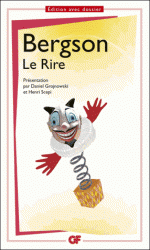 Bergson, Le rire (GF-Flammarion)