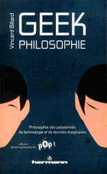 V. Billard, Geek philosophie