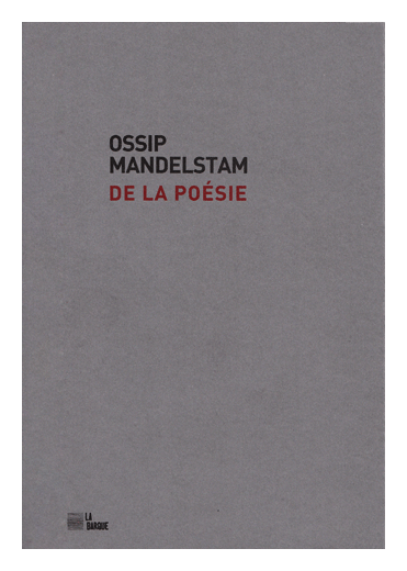 O. Mandelstam, De la poésie