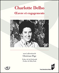 Ch. Page (dir.), Charlotte Delbo, œuvre et engagements