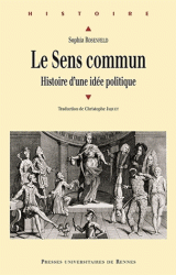 S. Rosenfeld, Le Sens commun. Histoire d'une idée politique