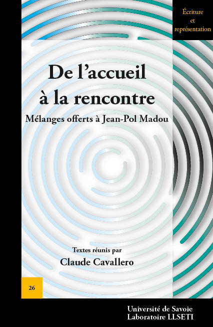 C. Cavallero, De l'accueil à la rencontre - Mélanges offerts à Jean-Pol Madou