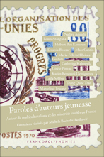 M. Bacholle-Boškovic (dir.), Paroles d’auteurs jeunesse. Autour du multiculturalisme et des minorités visibles en France