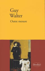 G. Walter, Outre mesure