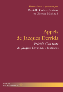 D. Cohen-Levinas & G. Michaud (dir.), Appels de Jacques Derrida. Précédé d'un texte de Jacques Derrida