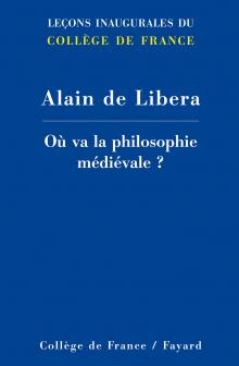 A. de Libera, Où va la philosophie médiévale ?