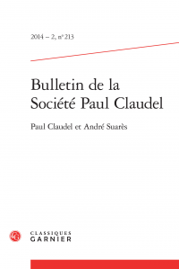 Bulletin de la Société Paul Claudel, 2, 2014, n° 213