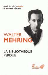 W. Mehring, La Bibliothèque perdue. Autobiographie d’une culture