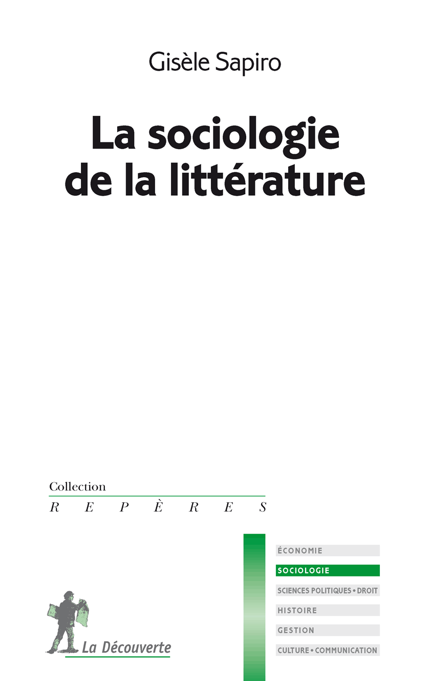 G. Sapiro, La sociologie de la littérature