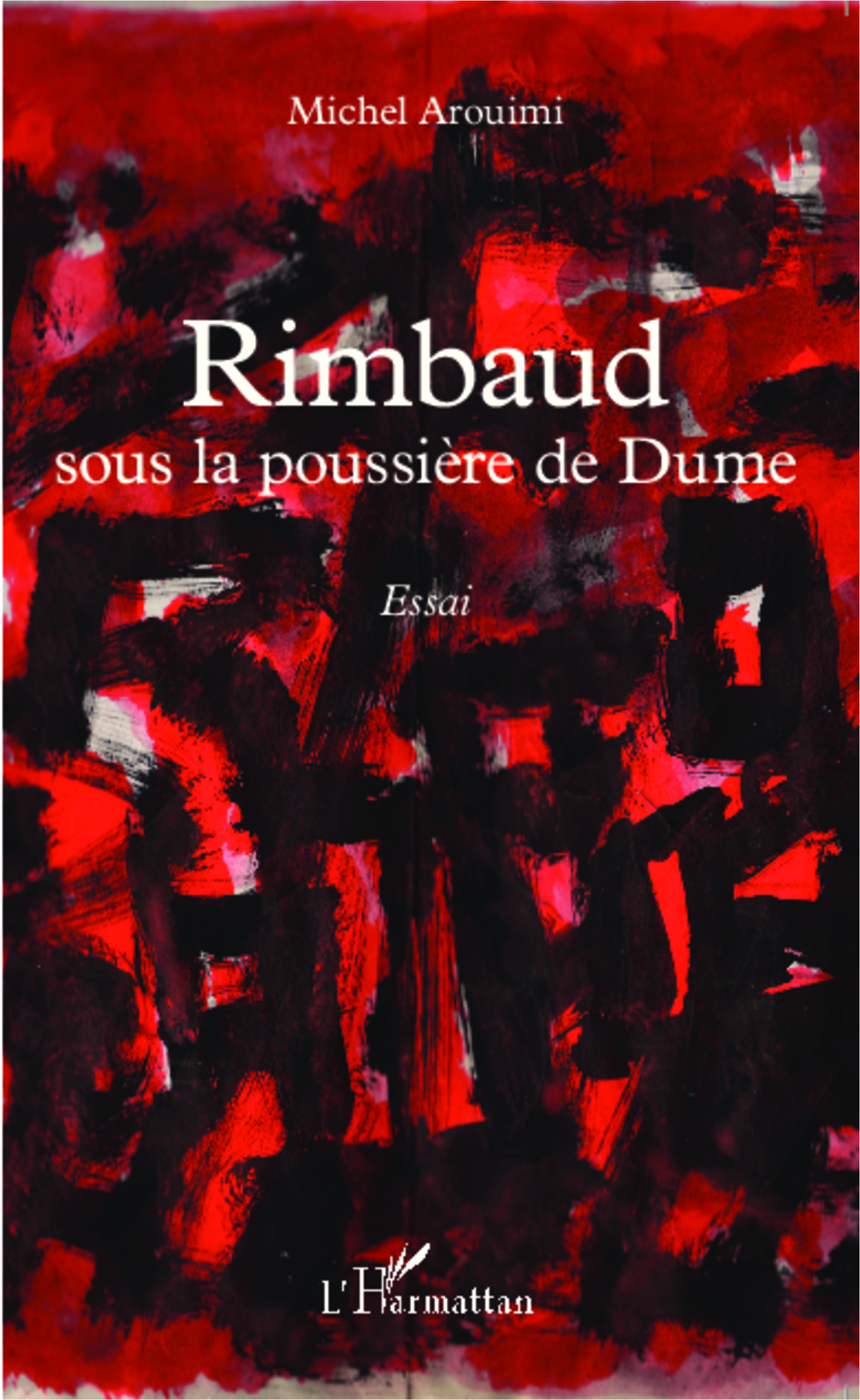 M. Arouimi, Rimbaud sous la poussière de Dume