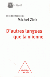 M. Zink (dir.), D'autres langues que la mienne
