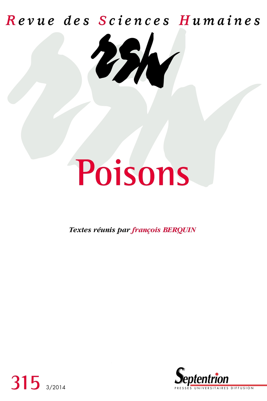 Revue des Sciences Humaines, n°315, juillet-septembre 2014: