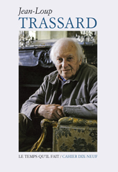 Dominique Vaugeois (dir.), Jean-Loup Trassard