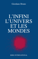 G. Bruno, L'infini, l'univers et les mondes