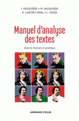 R. Lancrey-Javal, J. Vassevière, M. Vassevière, L. Vigier, Manuel d'analyse des textes - Histoire littéraire et poétique