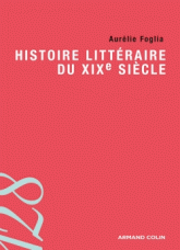 A. Foglia-Loiseleur, Histoire littéraire du XIXe s.