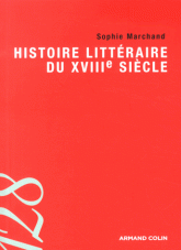 S. Marchand, Histoire littéraire du XVIIIe s.