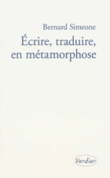 B. Simeone, Écrire, traduire en métamorphose. L'atelier infini