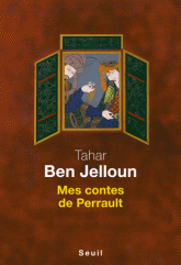 T. Ben Jelloun, Mes Contes de Perrault