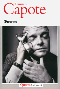 T. Capote, Œuvres (Quarto)