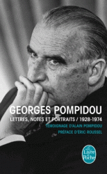 G. Pompidou, Lettres, notes et portraits (1928-1974)