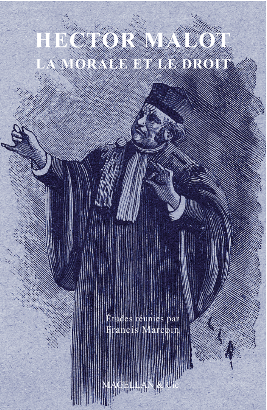 F. Marcoin (dir.), Hector Malot, la morale et le droit
