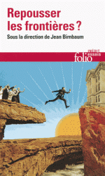 J. Birnbaum (dir.), Repousser les frontières ?