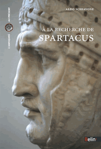 A. Schiavone, À la recherche de Spartacus