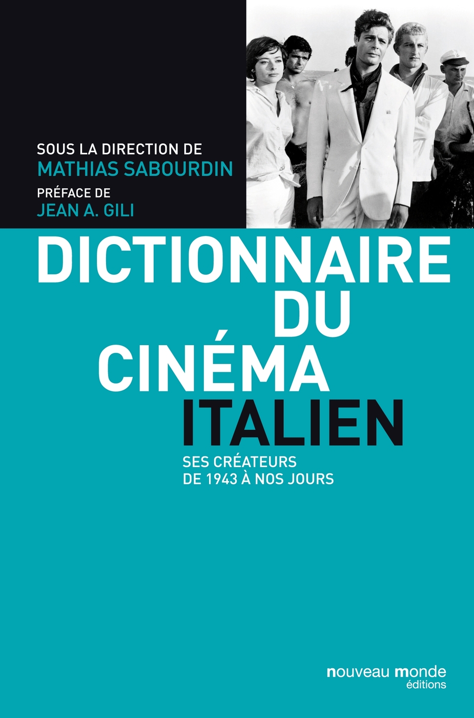 M.-P. Lafargue, O. Maillart, M. Sabourdin, Dictionnaire du cinéma italien