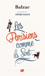 Balzac, Les Parisiens comme ils sont (GF-Flammarion)