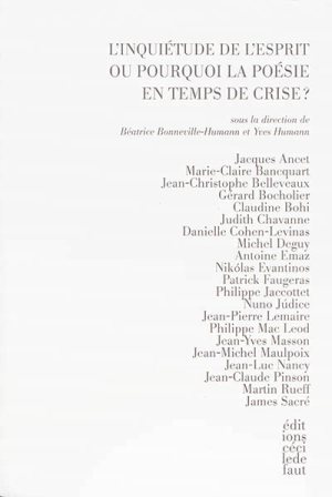 B. Bonneville-Humann et Y. Humann, L'inquiétude de l'esprit ou pourquoi la poésie en temps de crise ?