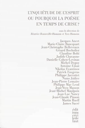 B. Bonneville-Humann et Y. Humann, L'inquiétude de l'esprit ou pourquoi la poésie en temps de crise ?