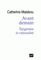 C. Malabou, Avant demain. Épigenèse et rationalité