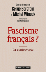 S. Berstein, M. Winock, Fascisme français ? La controverse 
