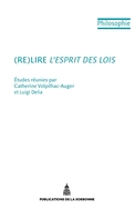 C. Volpilhac-Auger et L. Delia, (Re)lire L'Esprit des lois