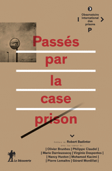 Passés par la case prison, Observatoire International des Prisons