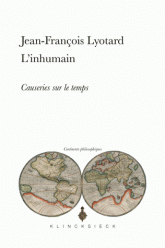 J.-F. Lyotard, L'inhumain. Causeries sur le temps