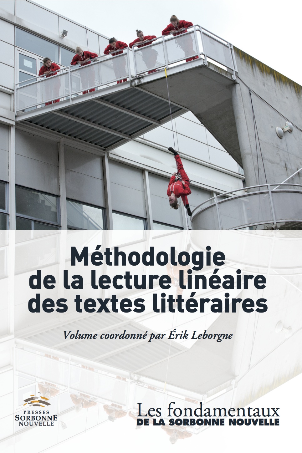 É. Leborgne (dir.), Méthodologie de la lecture linéaire des textes littéraires