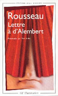 Rousseau, Lettre à d'Alembert (éd. M. Buffat).