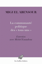 M. Abensour, La communauté politique des