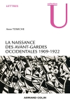 A. Tomiche, La naissance des avant-gardes occidentales. 1909-1922 