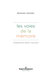 B. Gendrel, Les Voies de la mémoire. Chateaubriand, Balzac, Huysmans
