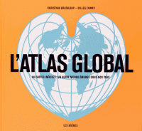 Chr. Grataloup, G. Fumey, P. Boucheron, L'atlas global